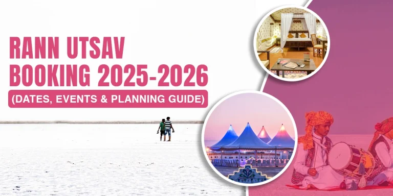 Rann Utsav Booking 2025-2026: Dates, Events & Planning Guide